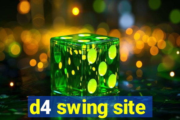 d4 swing site